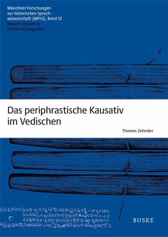 Das periphrastische Kausativ im Vedischen (eBook, PDF) - Zehnder, Thomas