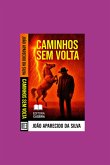 Caminhos Sem Volta (eBook, ePUB)