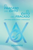 El Fracaso Del Éxito - El Éxito Del Fracaso (eBook, ePUB)