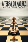 A Terra Do Xadrez (eBook, ePUB)
