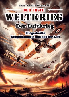 Der Erste Weltkrieg (eBook, ePUB) - Hahmann, Ernst - Ulrich