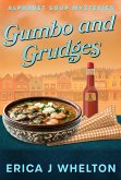 Gumbo and Grudges (Alphabet Soup Mysteries, #7) (eBook, ePUB) Gumbo and Grudges (Alphabet Soup Mysteries, #7) (eBook, ePUB)