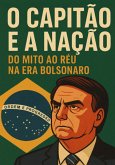 O Capitão E A Nação (eBook, ePUB)