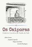 Os Caiporas (eBook, ePUB)