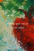 Coisas Que Eu Só Disse Aqui (eBook, ePUB)
