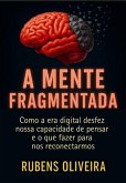 A Mente Fragmentada (eBook, ePUB)
