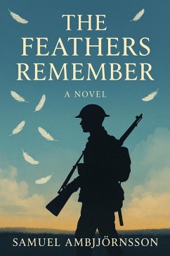 Cover The feathers remember - a novel (eBook, ePUB)
