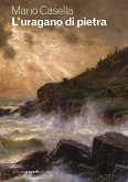 L'uragano di pietra (eBook, ePUB) L'uragano di pietra (eBook, ePUB)