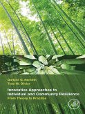 Innovative Approaches to Individual and Community Resilience (eBook, PDF) Innovative Approaches to Individual and Community Resilience (eBook, PDF)