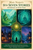 9th Seven Stories (Seven Sories, #9) (eBook, ePUB) 9th Seven Stories (Seven Sories, #9) (eBook, ePUB)
