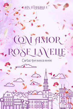 Com Amor Rose Lavelle (eBook, ePUB) Cover Com Amor Rose Lavelle (eBook, ePUB)