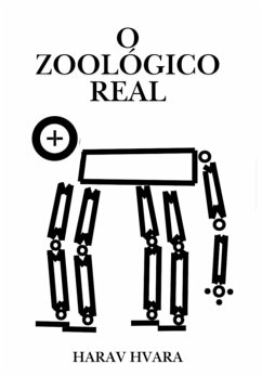 O Zoológico Real (eBook, ePUB) - Hvara, Harav