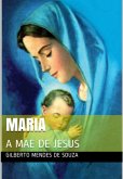 Maria Apenas Mãe De Jesus (eBook, ePUB)