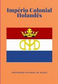Império Colonial Holandês (eBook, ePUB)