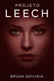 Projeto Leech (eBook, ePUB) Projeto Leech (eBook, ePUB)
