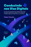Conduzindo Nas Vias Digitais (eBook, ePUB)