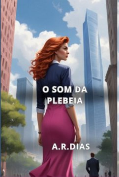 Cover O Som Da Plebeia (eBook, ePUB)