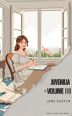 Juvenilia - Volume III (eBook, ePUB)