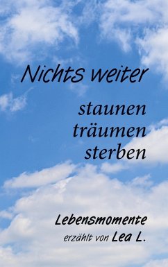 Cover Nichts weiter - staunen, träumen, sterben (eBook, ePUB)