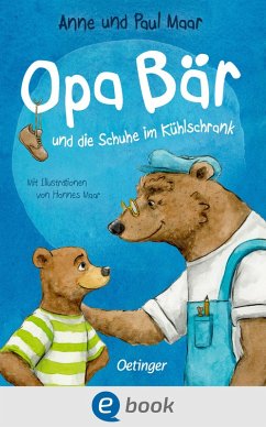 Opa Bär und die Schuhe im Kühlschrank (eBook, ePUB) - Maar, Paul; Maar, Anne