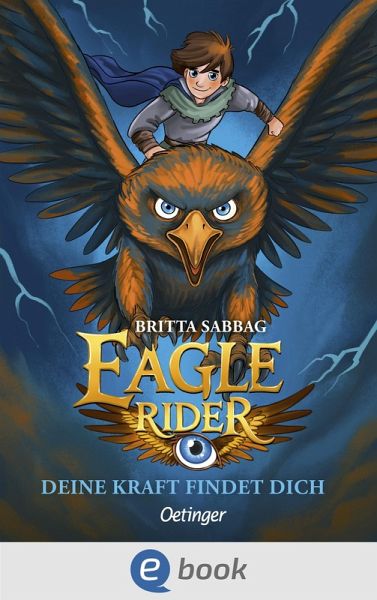 Eagle Rider 1. Deine Kraft findet dich (eBook, ePUB) Eagle Rider 1. Deine Kraft findet dich (eBook, ePUB)
