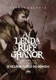 A Lenda de Ruff Ghanor Vol. 3 - O Melhor Amigo do Homem (2ª Edição) (eBook, ePUB)