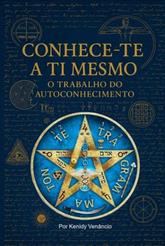 Conhece-te A Ti Mesmo (eBook, ePUB) - Venâncio, Kenidy