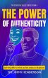 The Power of Authenticity: Self-Help... - Bild 1