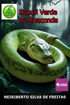Cover Sucuri Verde Ou Anaconda (eBook, ePUB)