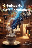 Crônicas Do Café Paradoxo (eBook, ePUB)