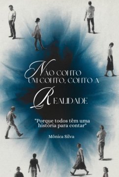 Cover Não Conto Um Conto, Conto A Realidade (eBook, ePUB)