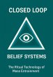 Closed Loop Belief Systems (eBook, ePUB) - Bild 1