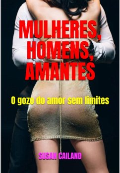 Cover Mulheres, Homens, Amantes (eBook, ePUB)
