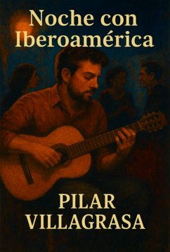 Noches Con Iberoamérica (eBook, ePUB) - Villagrasa, Pilar