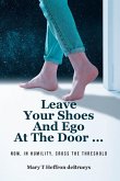 Leave Your Shoes and Ego at the Door... (eBook, ePUB)