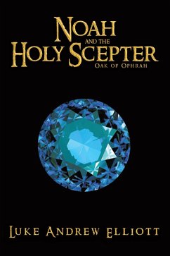 Cover NOAH AND THE HOLY SCEPTER (eBook, ePUB)