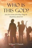 Who Is This God? (eBook, ePUB)