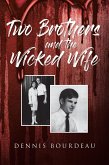 Two Brothers and the Wicked Wife (eBook, ePUB)