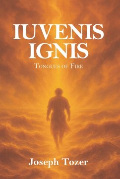Iuvenis Ignis (eBook, ePUB) - Tozer, Joseph