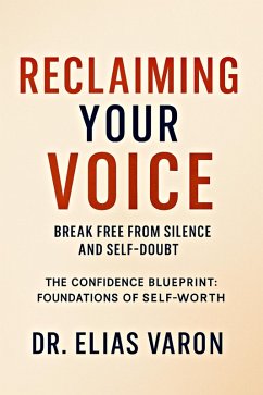 Cover Reclaiming Your Voice (The Confidence Blueprint, #3) (eBook, ePUB)