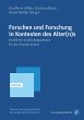 Forschen und Forschung in Kontexten des... - Bild 1