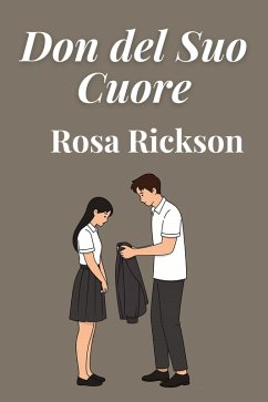 Don del Suo Cuore (eBook, ePUB) - Rickson, Rosa