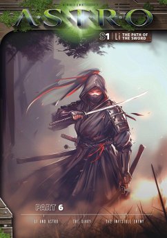 LI S1 - Part 6: Li and Astro, The Diary, The Invisible Enemy (eBook, ePUB) - Wintersberger, Martin; Wieninger, Manuela