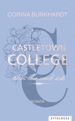 Cover Castletown College - Nur du und ich (eBook, ePUB)