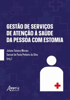 Cover Gestão de Serviços de Atenção à Saúde da Pessoa com Estomia (eBook, ePUB)