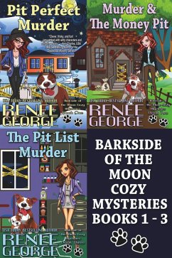 Barkside of the Moon Cozy Mysteries Books 1 - 3 (eBook, ePUB) - George, Renee