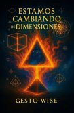 Estamos Cambiando de Dimensiones by Glow Wise (eBook, ePUB)