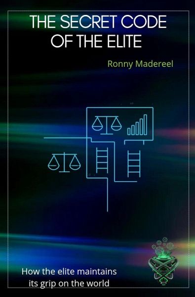 The secret code of the elite (eBook, ePUB) The secret code of the elite (eBook, ePUB)