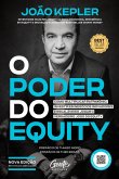 O poder do equity [edição revista e ampliada] (eBook, ePUB)