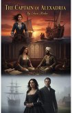 The Captain of Alexandria (Forced Marriages) (eBook, ePUB) The Captain of Alexandria (Forced Marriages) (eBook, ePUB)